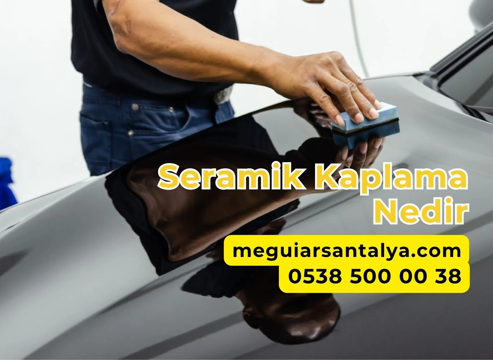 Seramik Kaplama Nedir